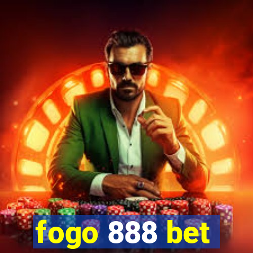 fogo 888 bet